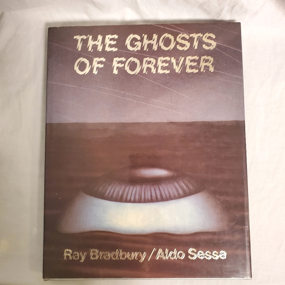 Ghosts of Forever Bradbury, Ray & Sessa, Aldo Rizzoli, New York, 1980 1st ed.